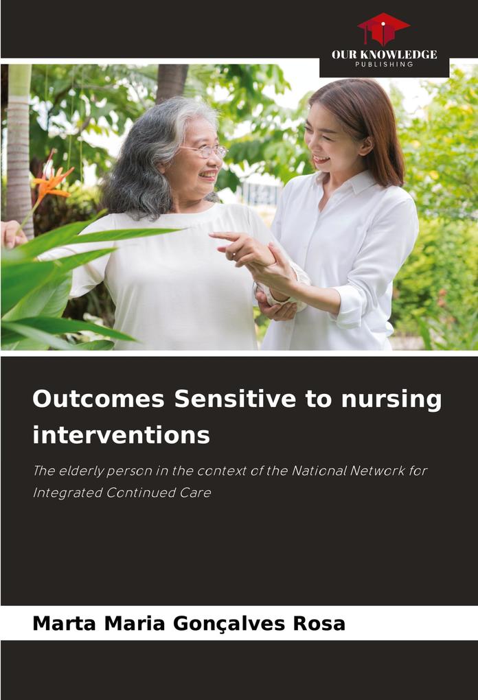 Outcomes Sensitive to nursing interventions