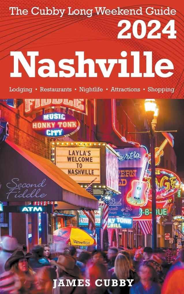 NASHVILLE The Cubby 2024 Long Weekend Guide