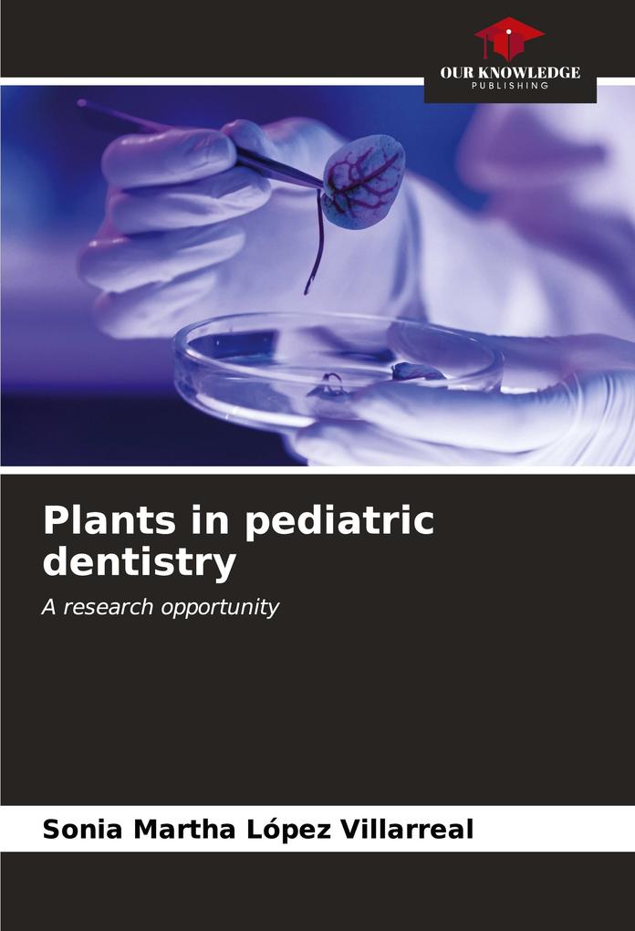 Plants in pediatric dentistry