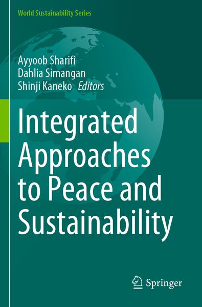 Integrated Approaches to Peace and Sustainability