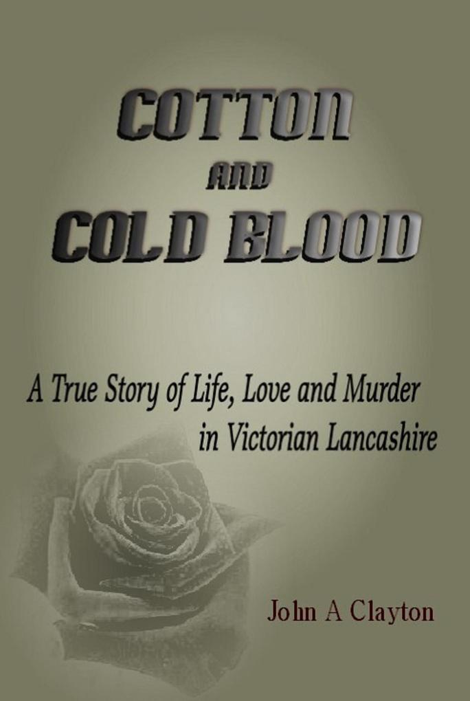 Cotton and Cold Blood