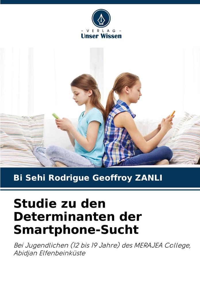 Studie zu den Determinanten der Smartphone-Sucht