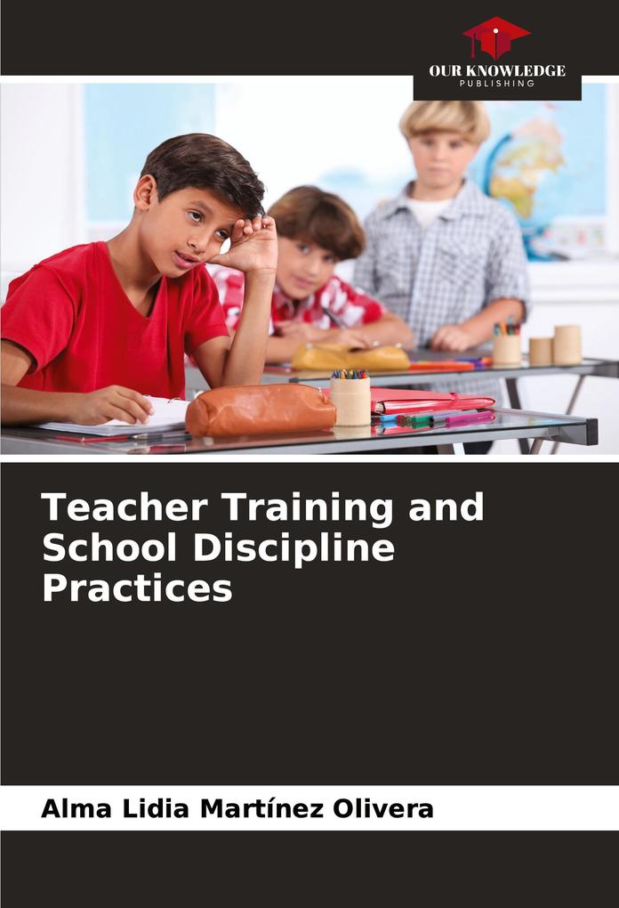 Teacher Training and School Discipline Practices
