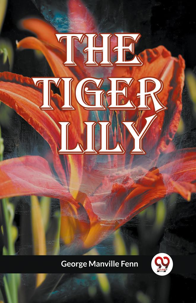 The Tiger Lily