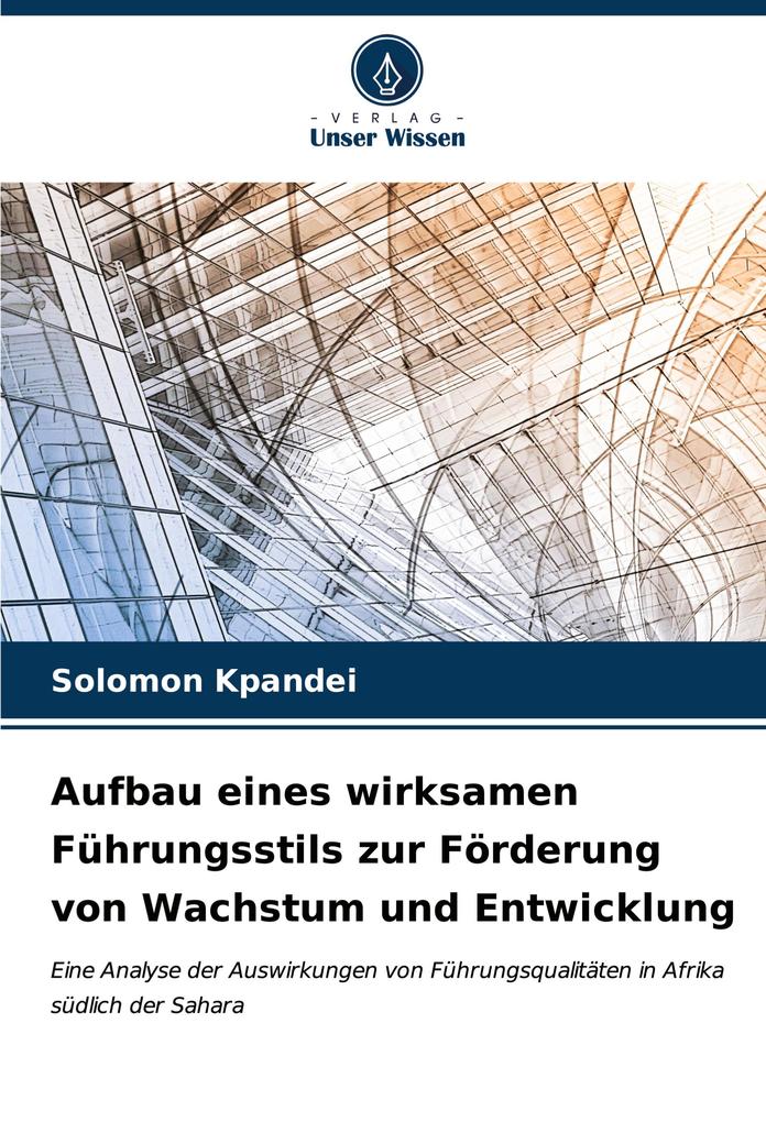 Aufbau eines wirksamen Führungsstils zur Förderung von Wachstum und Entwicklung