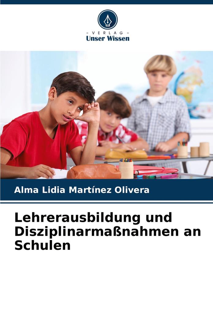 Lehrerausbildung und Disziplinarmaßnahmen an Schulen