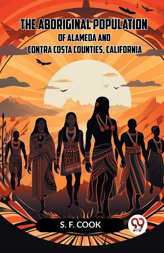 The Aboriginal Population Of Alameda And Contra Costa Counties California