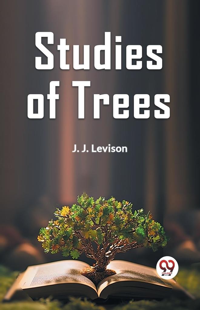 Studies Of Trees
