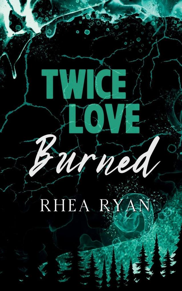 Twice Love Burned