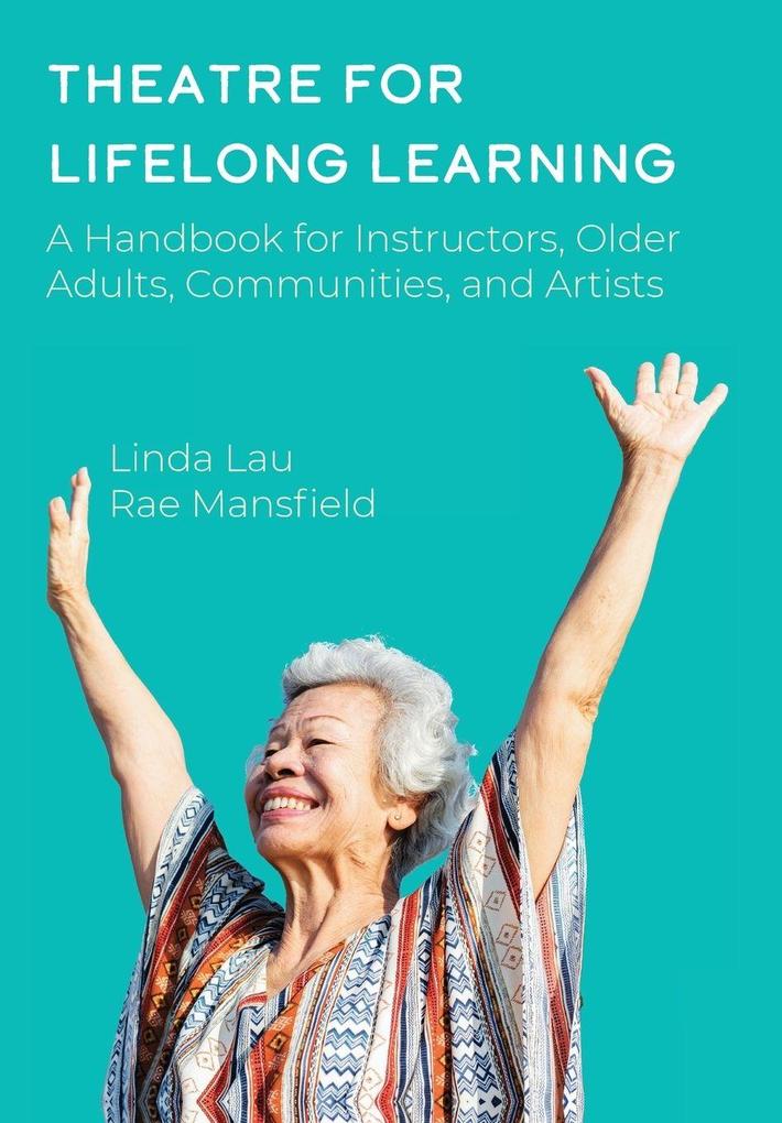 Theatre for Lifelong Learning