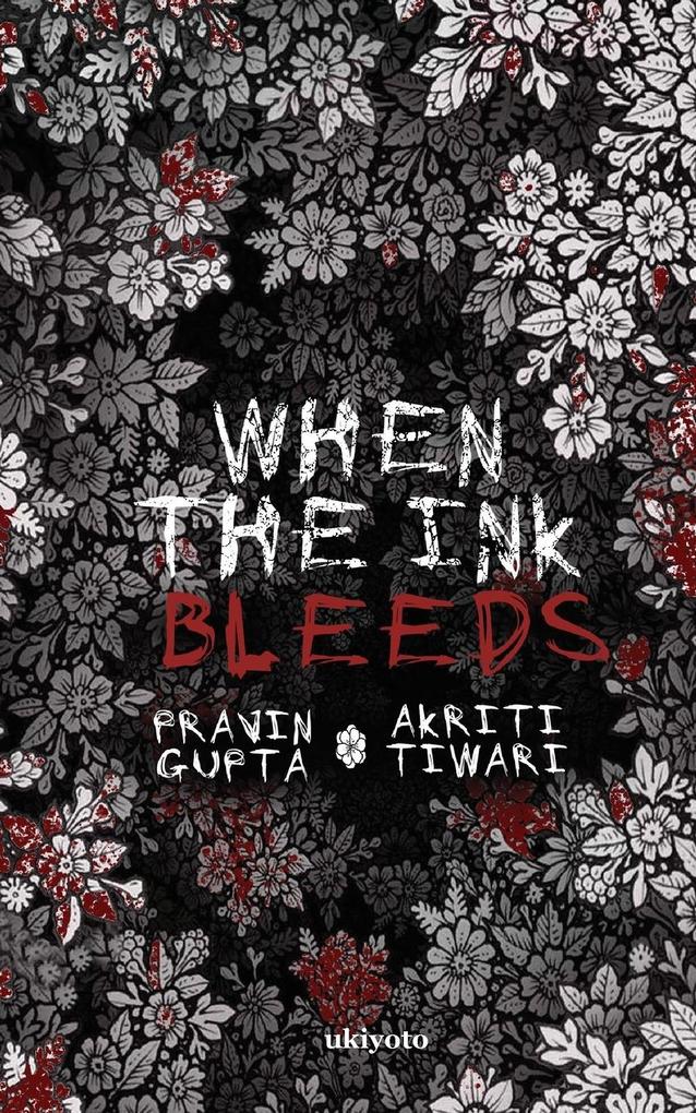When The Ink Bleeds