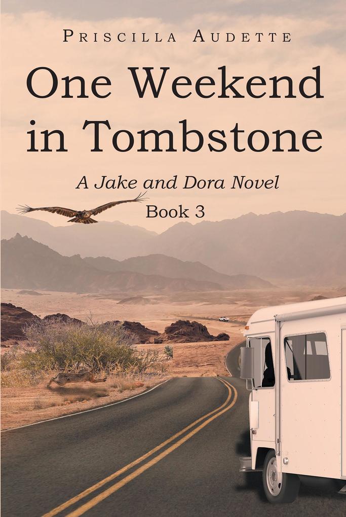 One Weekend in Tombstone