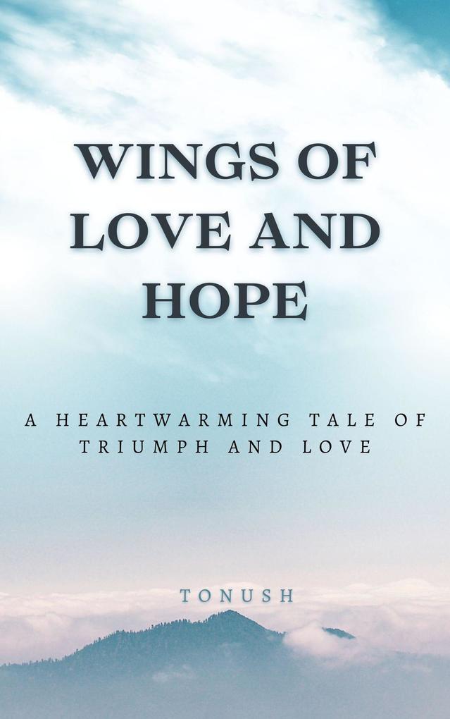 Wings of Love and Hope