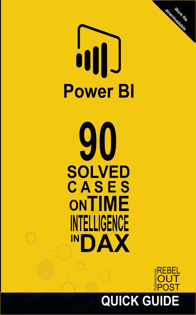 90 Solved Cases on Time Intelligence in DAX (POWER BI: SOLVED CASES #2)