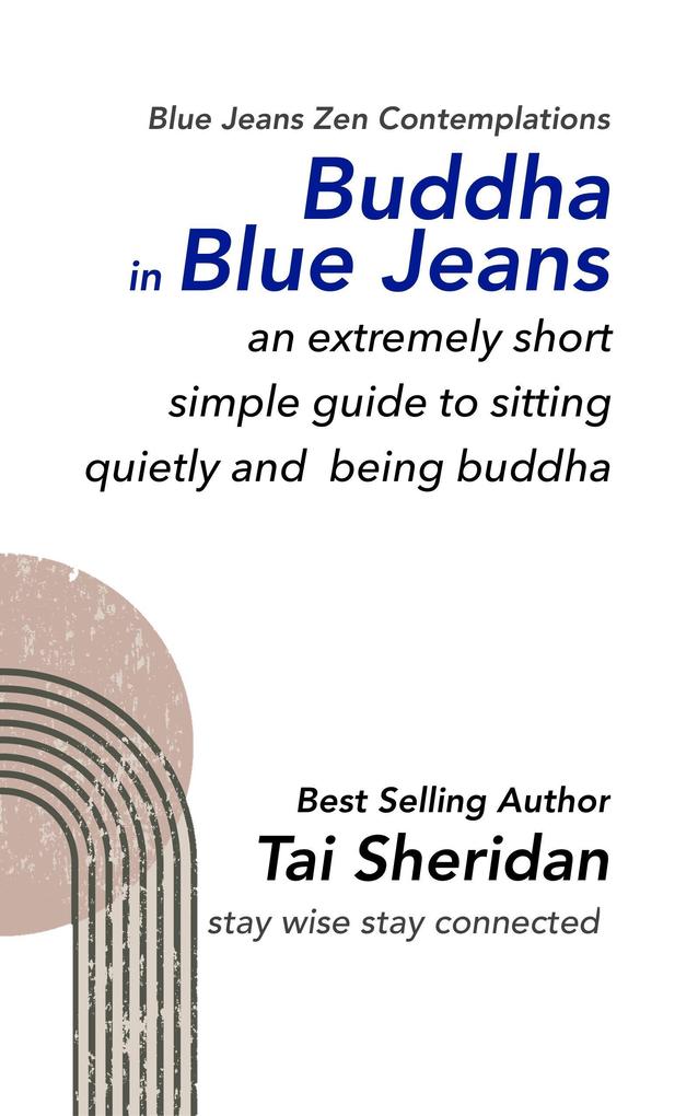 Buddha in Blue Jeans