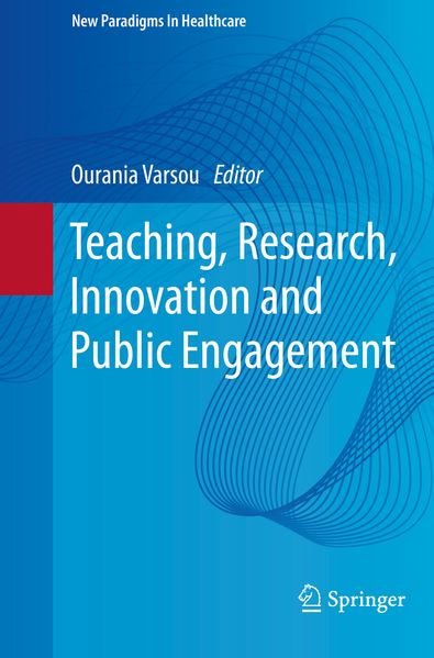Teaching Research Innovation and Public Engagement