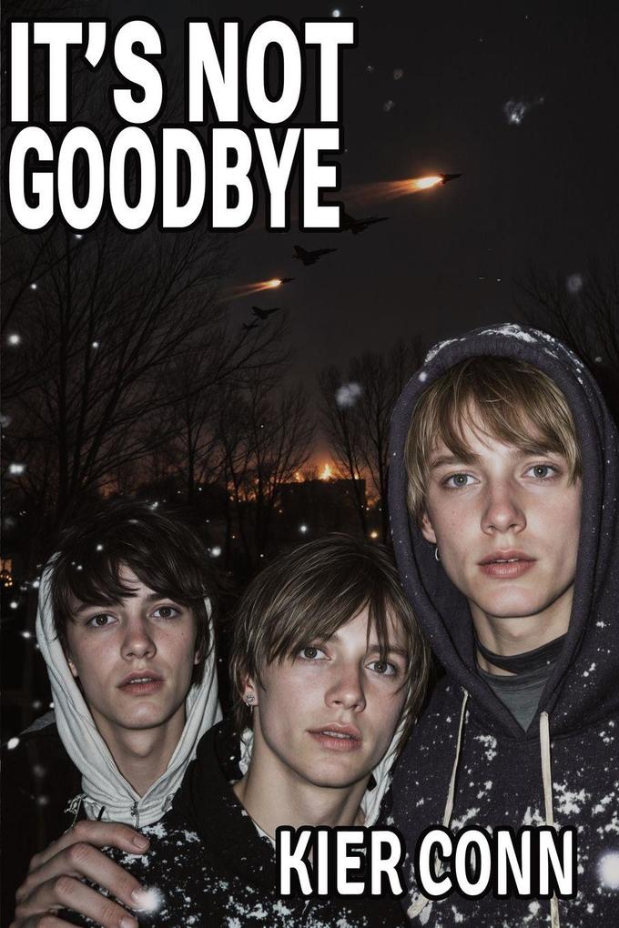It's Not Goodbye