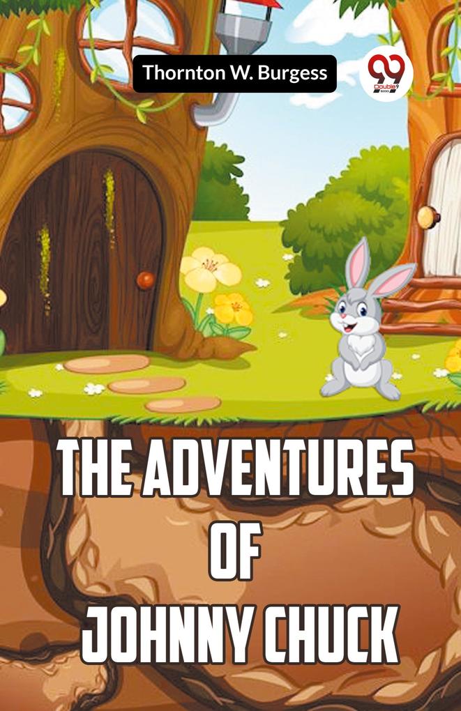 The Adventures of Johnny Chuck