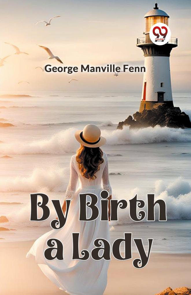 By Birth a Lady