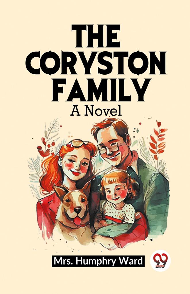 The Coryston Family A Novel