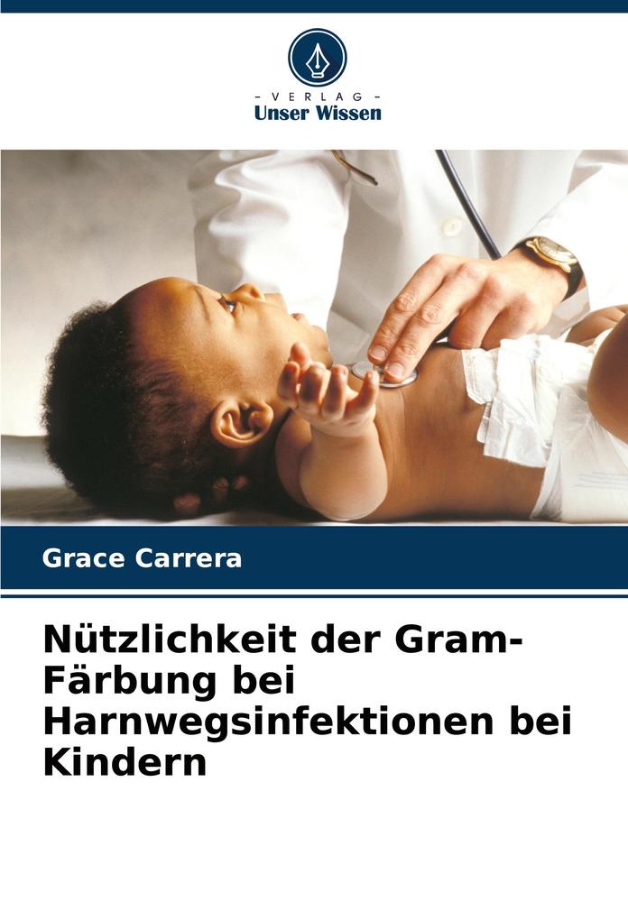 Nützlichkeit der Gram-Färbung bei Harnwegsinfektionen bei Kindern