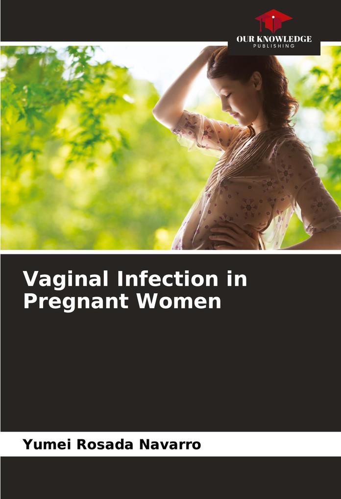 Vaginal Infection in Pregnant Women