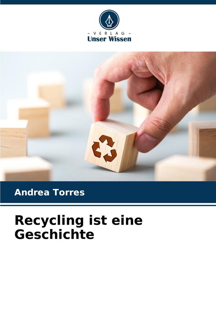 Recycling ist eine Geschichte