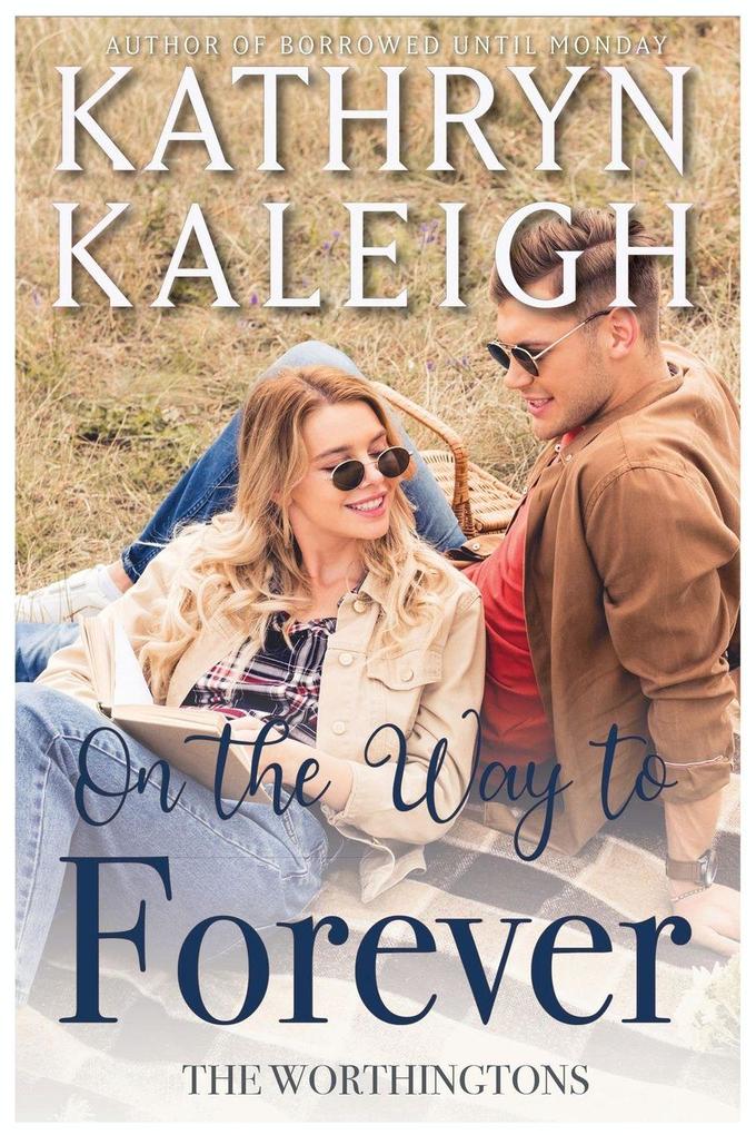 On the Way to Forever