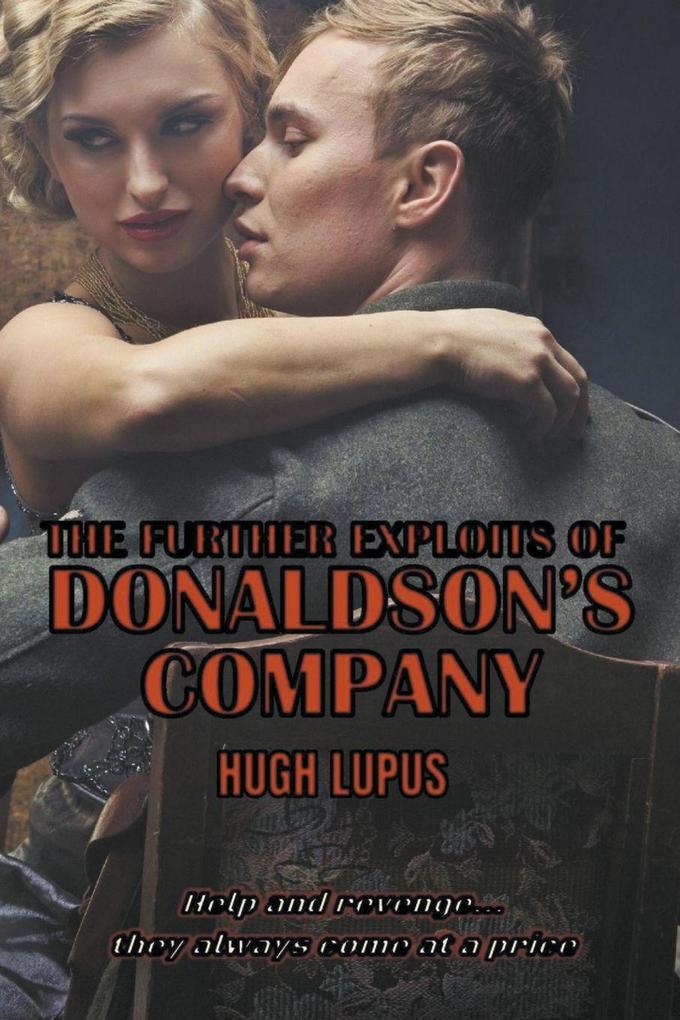 The Further Exploits Of Donaldson's Company