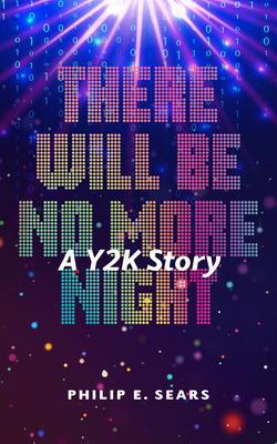 There Will Be No More Night