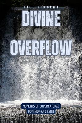 Divine Overflow