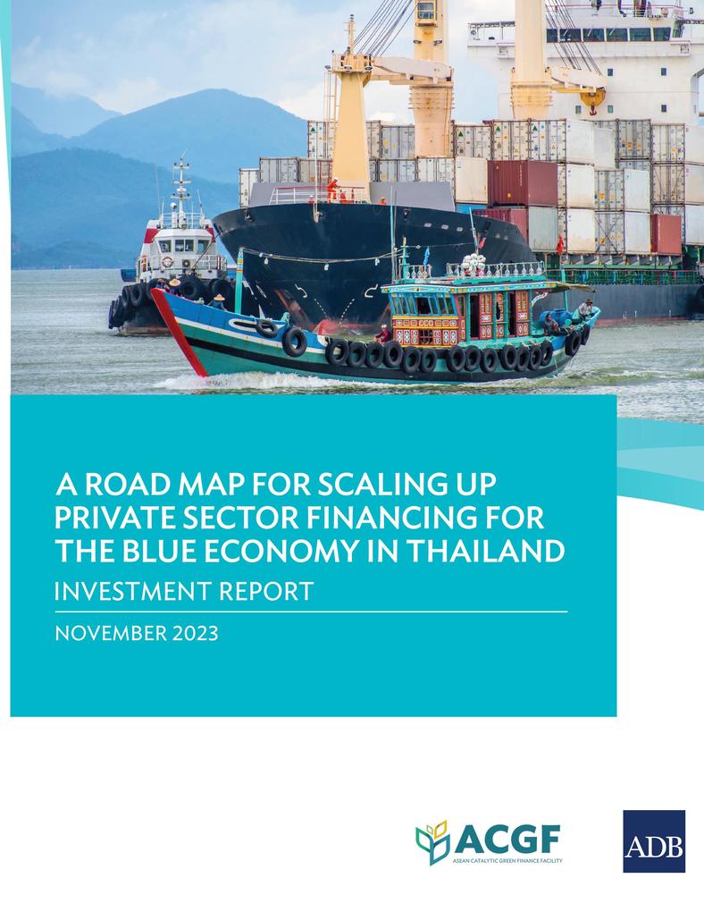 A Road Map for Scaling Private Sector Financing for the Blue Economy in Thailand