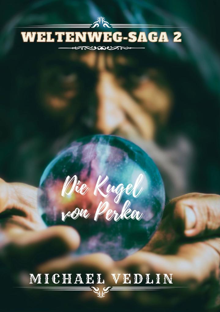 Die Kugel von Perka