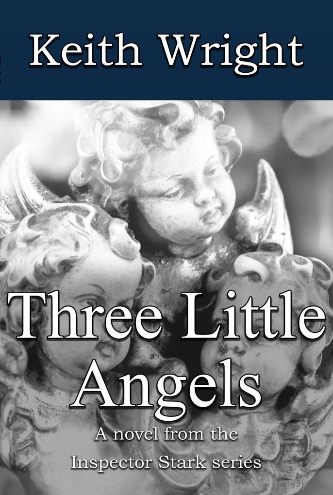 Three Little Angels (The Inspector Stark novels #8)