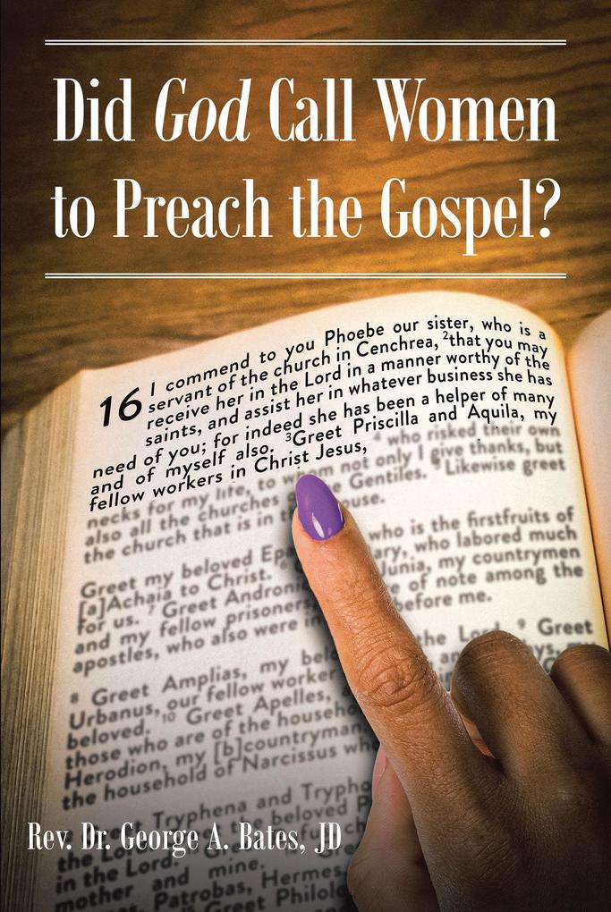 Did God Call Women to Preach the Gospel?