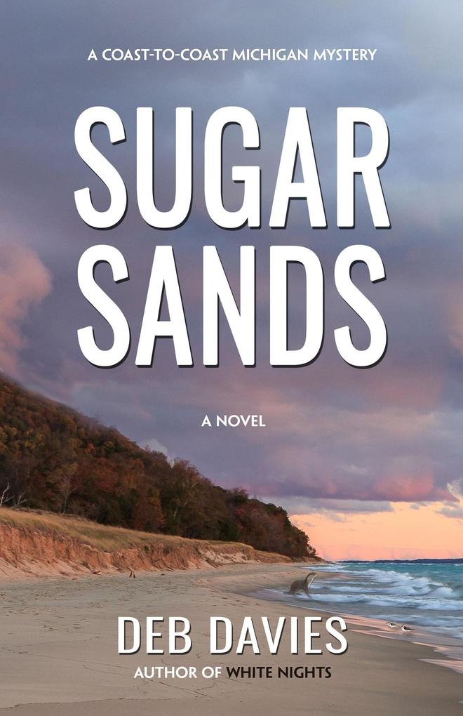 Sugar Sands (The Coast-to-Coast Michigan Mysteries #3)