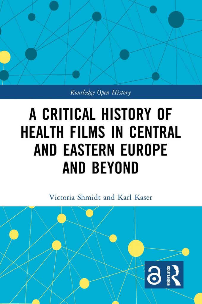 A Critical History of Health Films in Central and Eastern Europe and Beyond