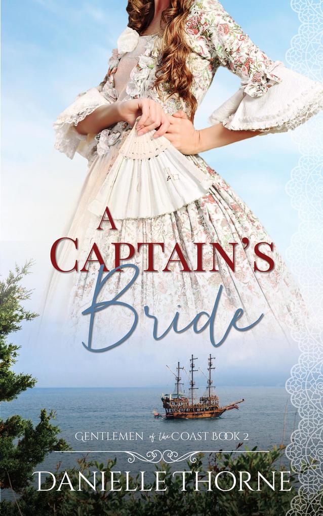 A Captain‘s Bride (Gentlemen of the Coast)
