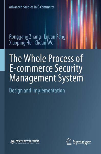 The Whole Process of E-commerce Security Management System