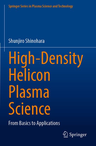 High-Density Helicon Plasma Science