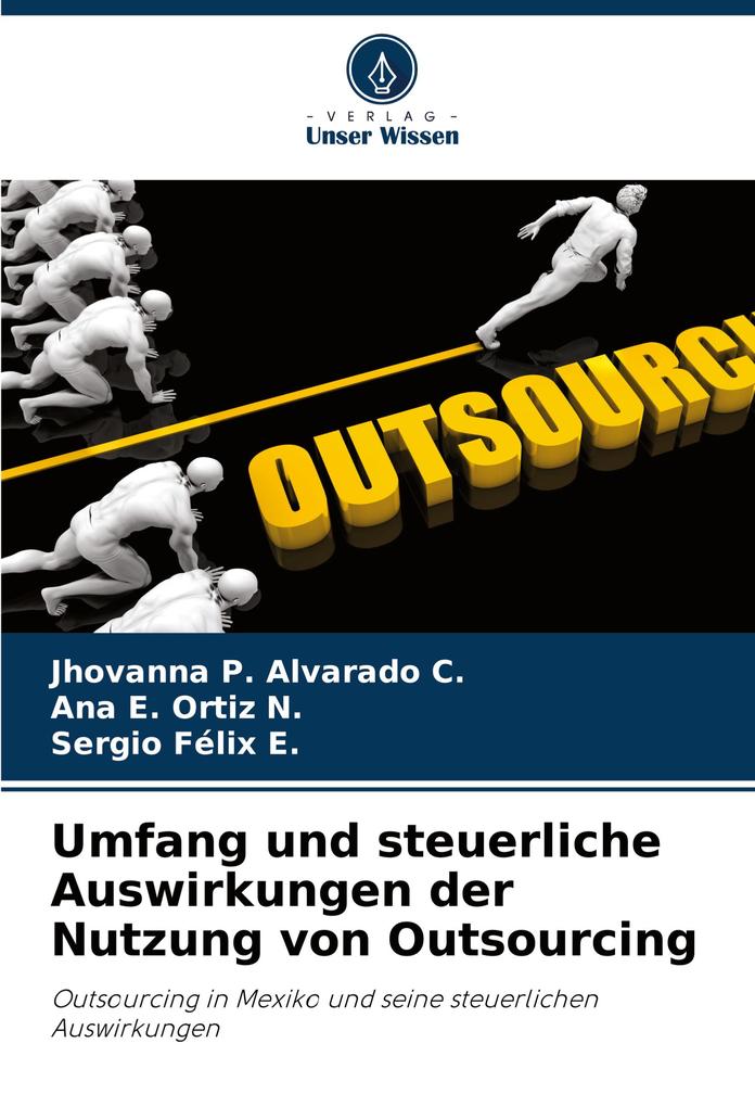 Umfang und steuerliche Auswirkungen der Nutzung von Outsourcing