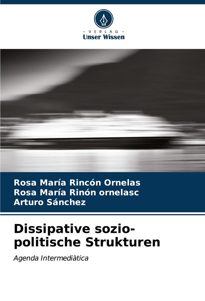 Dissipative sozio-politische Strukturen