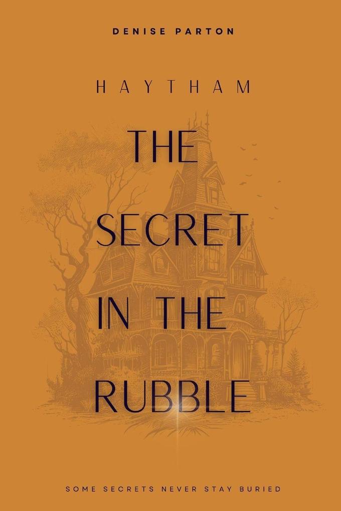 The Secret in the Rubble