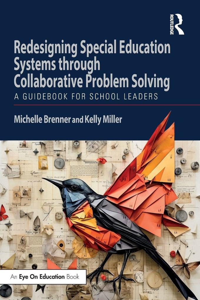 Redesigning Special Education Systems through Collaborative Problem Solving