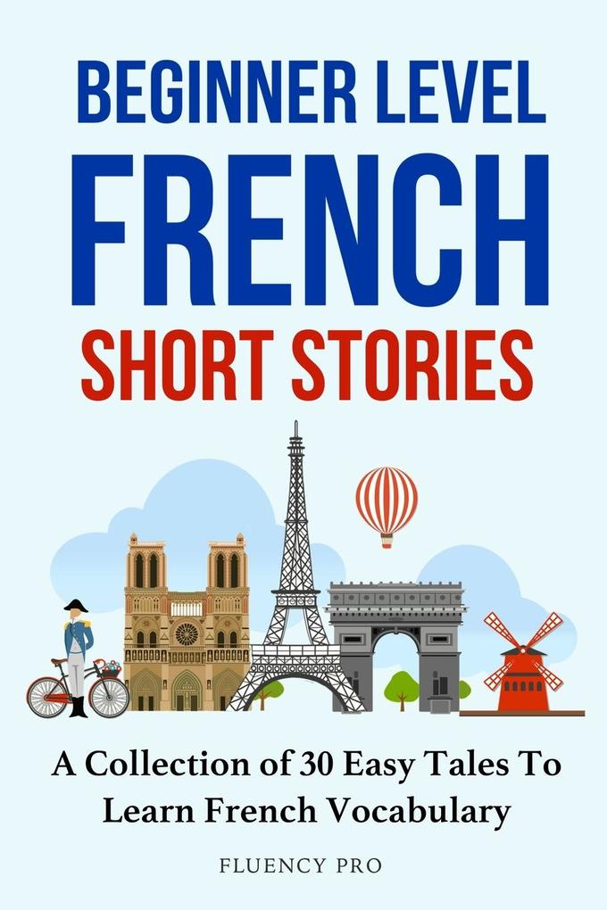 Beginner Level French Short Stories