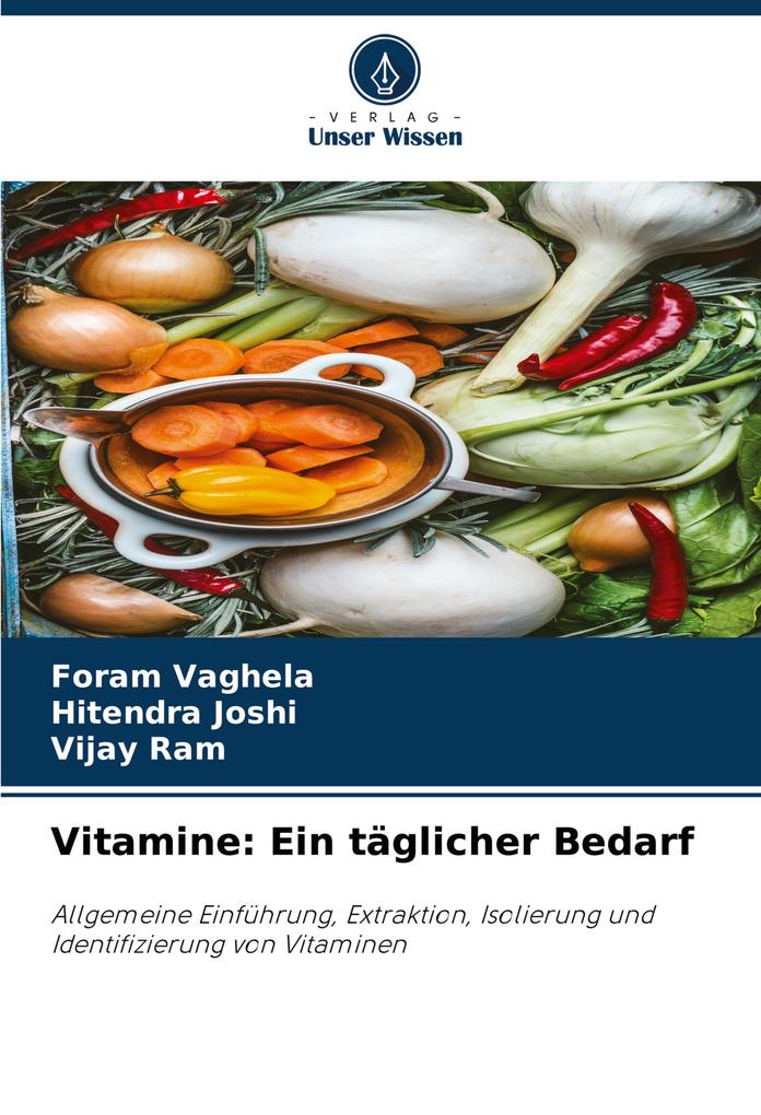 Vitamine: Ein täglicher Bedarf