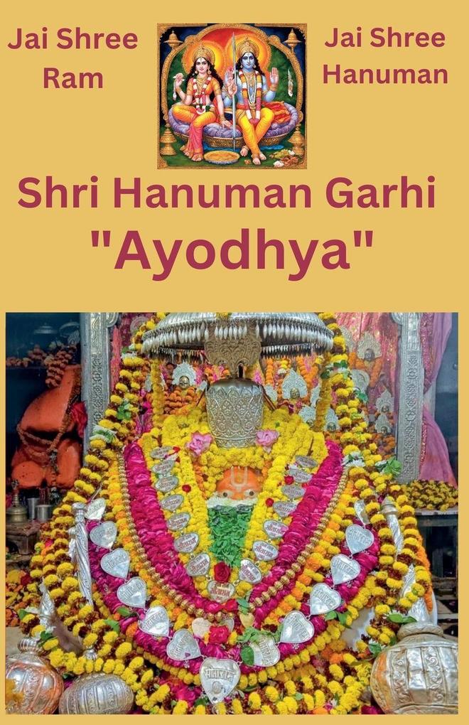 Jai Shri Hanuman Garhi 'Ayodhya'