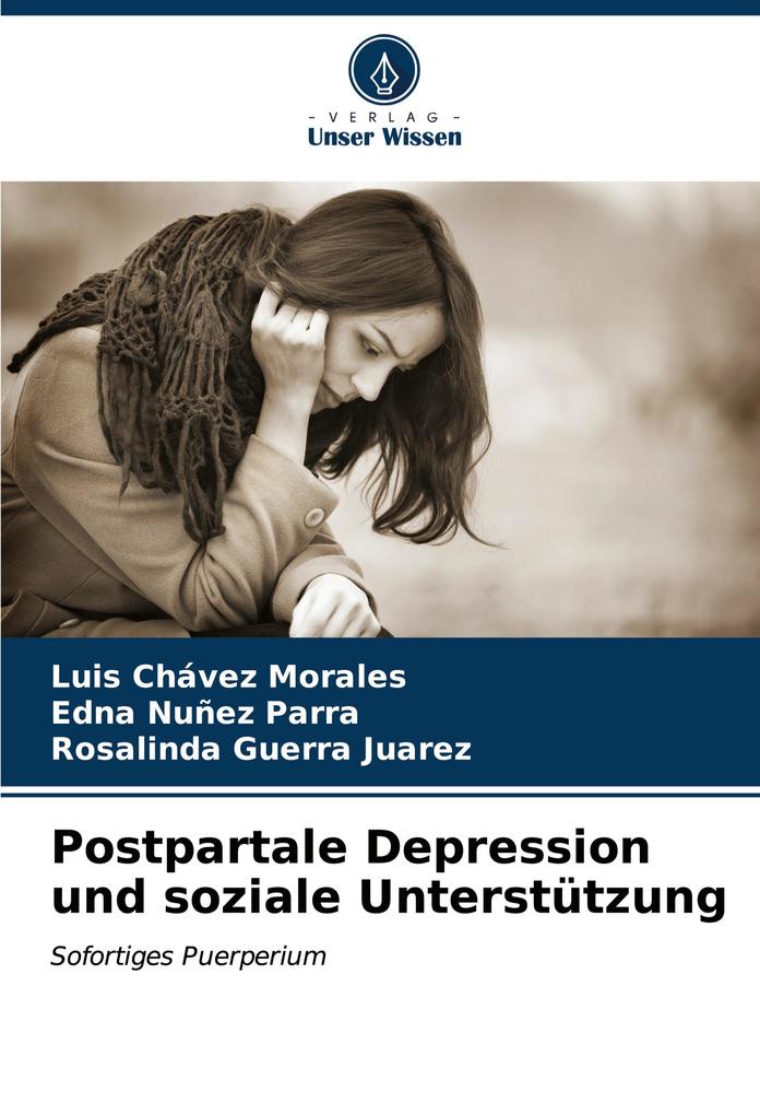 Postpartale Depression und soziale Unterstützung