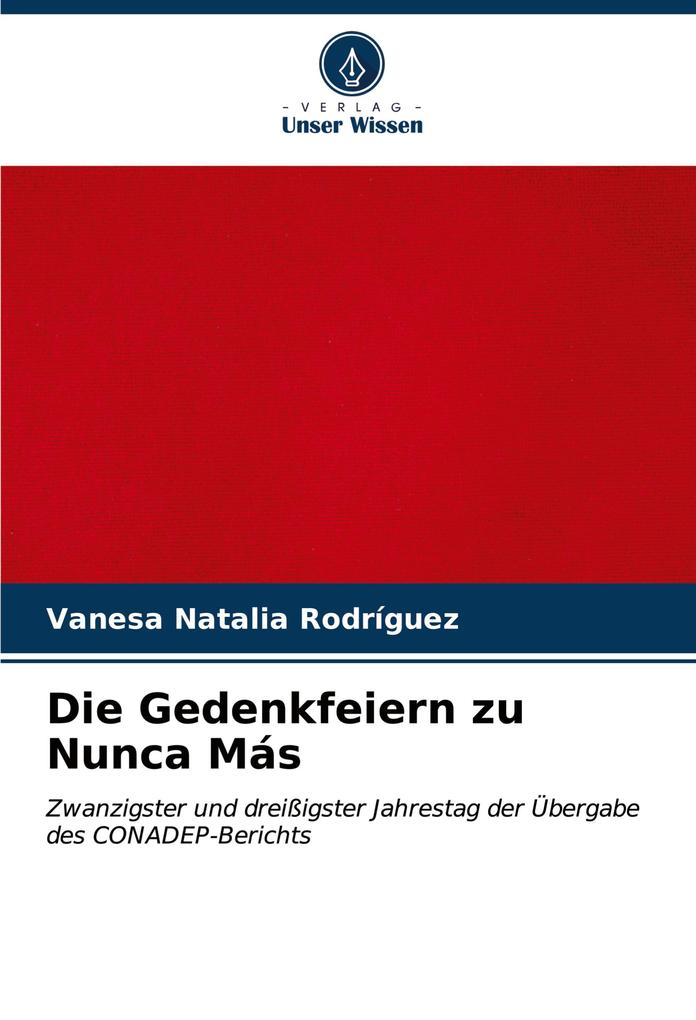 Die Gedenkfeiern zu Nunca Más