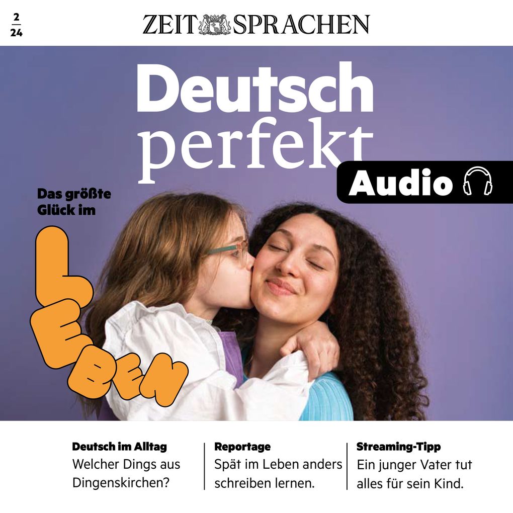 Deutsch lernen Audio Das größte Glück
